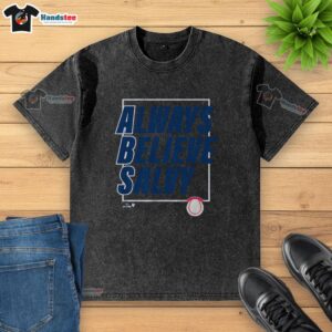 Good Salvador Perez Always Believe Salvy washed t-shirt featuring a stylish design for fans of the Kansas City Royals.