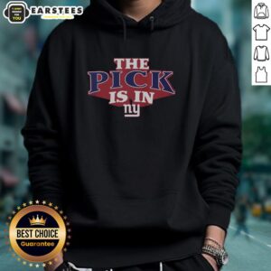 Alt Text: New York Giants hoodie with 'Good New York Giants Pick Is In' text, perfect for fans celebrating the draft.