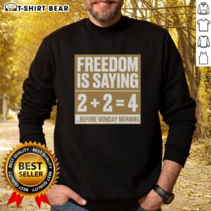 Pretty Freedom 224 Before Monday Morning Sweatshirt in soft fabric, perfect for cozy weekend wear and casual outings.