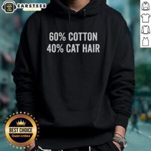 Funny 60% Cotton 40% Cat Hair Hoodie featuring a playful cat graphic, perfect for cat lovers and cozy casual wear.