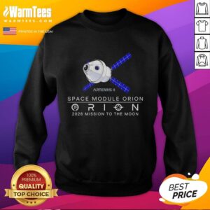 Awesome Artemis II Space Module Orion 2026 mission to the Moon sweatshirt featuring a stylish design for space enthusiasts.