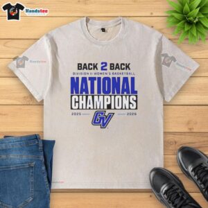 2026 GVSU Women's Basketball Back-to-Back National Champions T-Shirt, showcasing team pride and championship spirit.