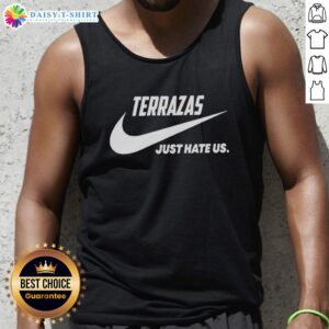 Premium Terrazas Just Hate Us Parody Logo Tank Top featuring a humorous graphic design for casual wear.