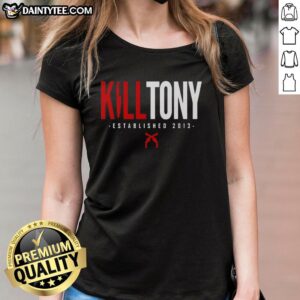 Hot Kill Tony Established 2026 Ladies Tee featuring a stylish design perfect for fans of the comedy podcast.