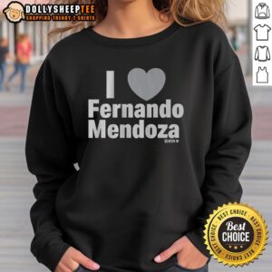 Good I Heart Fernando Mendoza Sweatshirt featuring a stylish design and vibrant colors for fans of Fernando Mendoza.