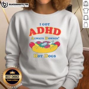 Awesome I Got ADHD sweatshirt featuring a fun design with hot dogs, perfect for casual wear and expressing personality.