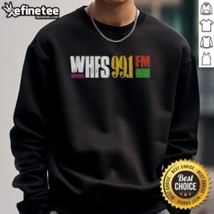Official WHFS 99.1 FM sweatshirt featuring a vintage design, perfect for radio fans and stylish casual wear.