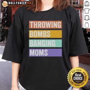 Retro Ladies Tee featuring 'Official Throwing Bombs Banging Moms' design, perfect for casual wear and mom-themed events.