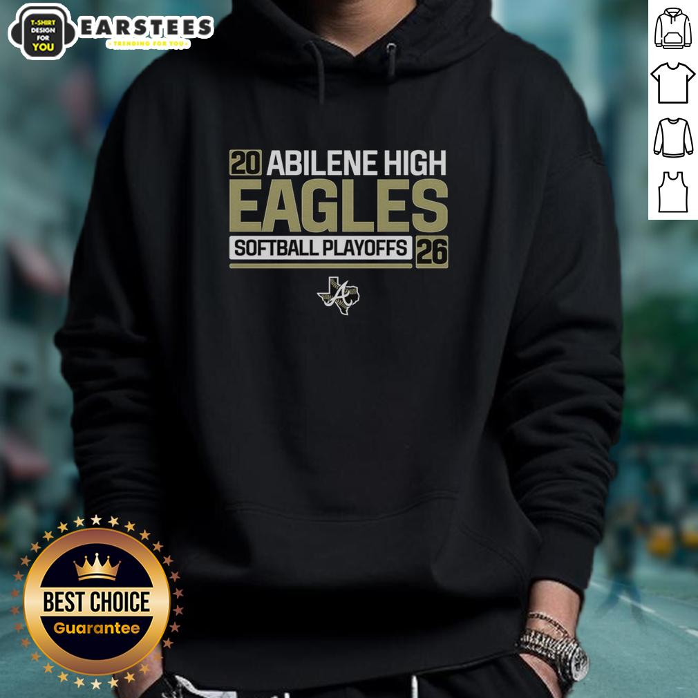 awesome-abilene-high-softball-eagles-playoffs-2026-hoodie Awesome Abilene High Softball Eagles playoffs 2026 hoodie featuring team colors and logo, perfect for fans.