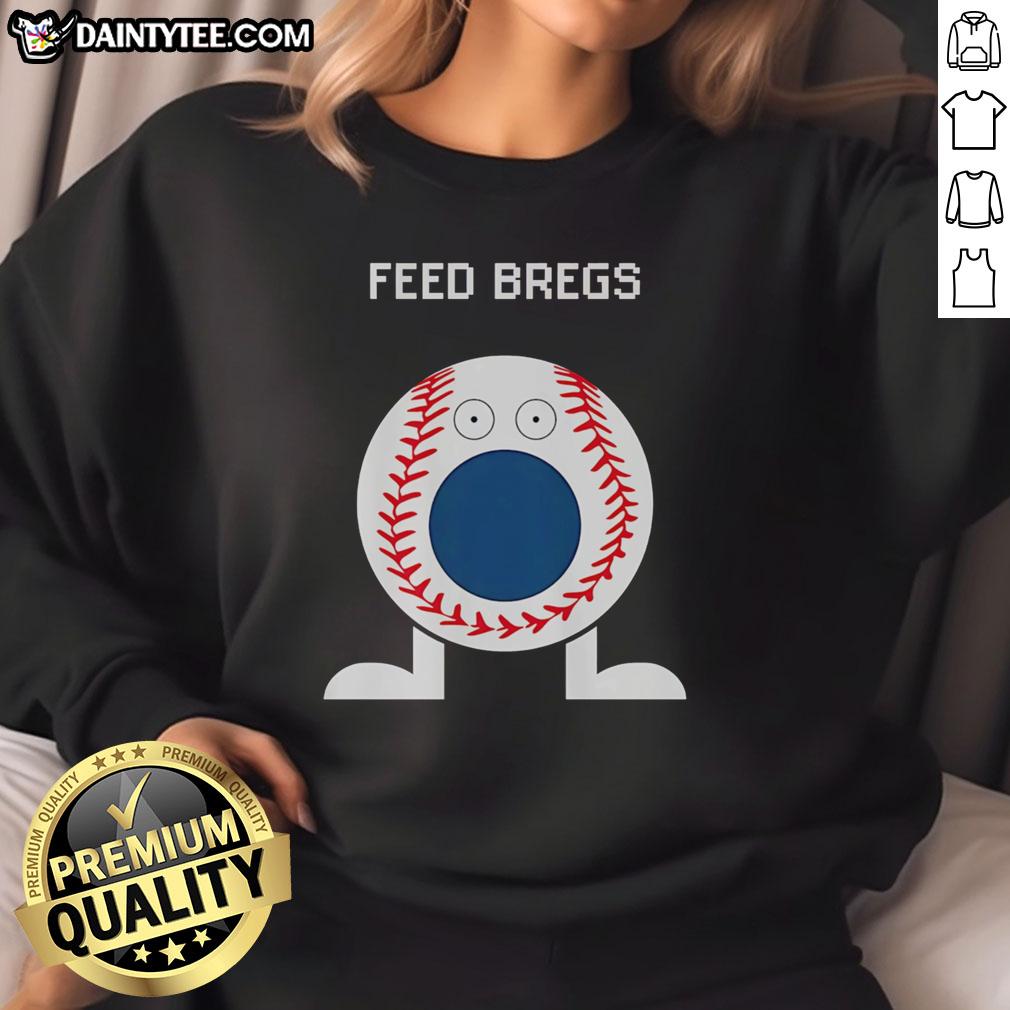 awesome-alex-bregman-feed-bregs-sweatshirt Awesome Alex Bregman Feed Bregs sweatshirt featuring a stylish design perfect for baseball fans and Bregman supporters.