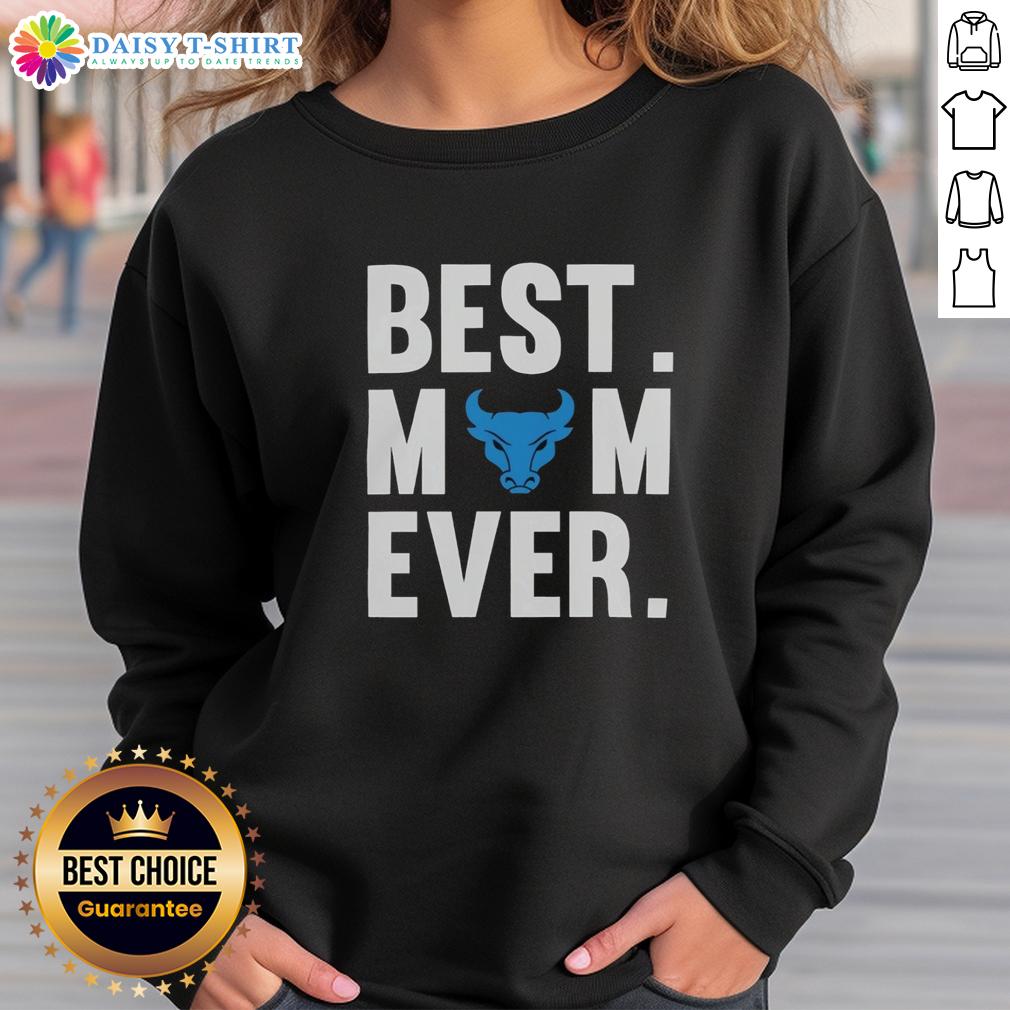 Awesome Buffalo Bulls Football Best Mom Ever Mother'S Day Sweatshirt Awesome Buffalo Bulls Football sweatshirt for the best mom ever, perfect Mother's Day gift for sports-loving moms.