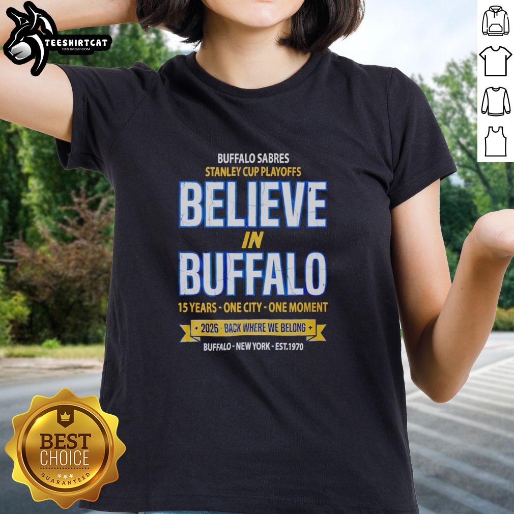 awesome-buffalo-sabres-2026-stanley-cup-playoffs-believe-in-buffalo-ladies-tee Awesome Buffalo Sabres 2026 Stanley Cup Playoffs Believe In Buffalo ladies tee showcasing team spirit and style.