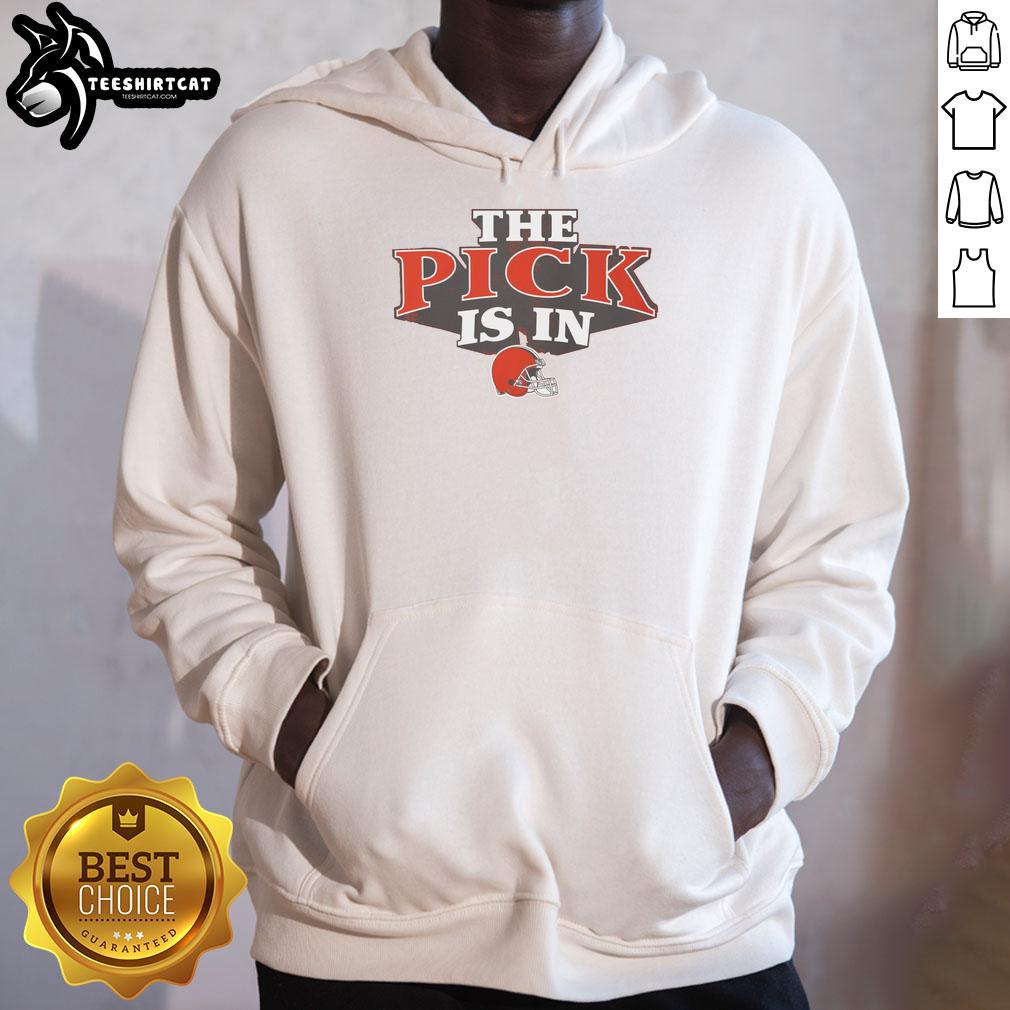 awesome-cleveland-browns-pick-is-in-hoodie Awesome Cleveland Browns Pick Is In hoodie featuring team colors and logo, perfect for fans and game day wear.