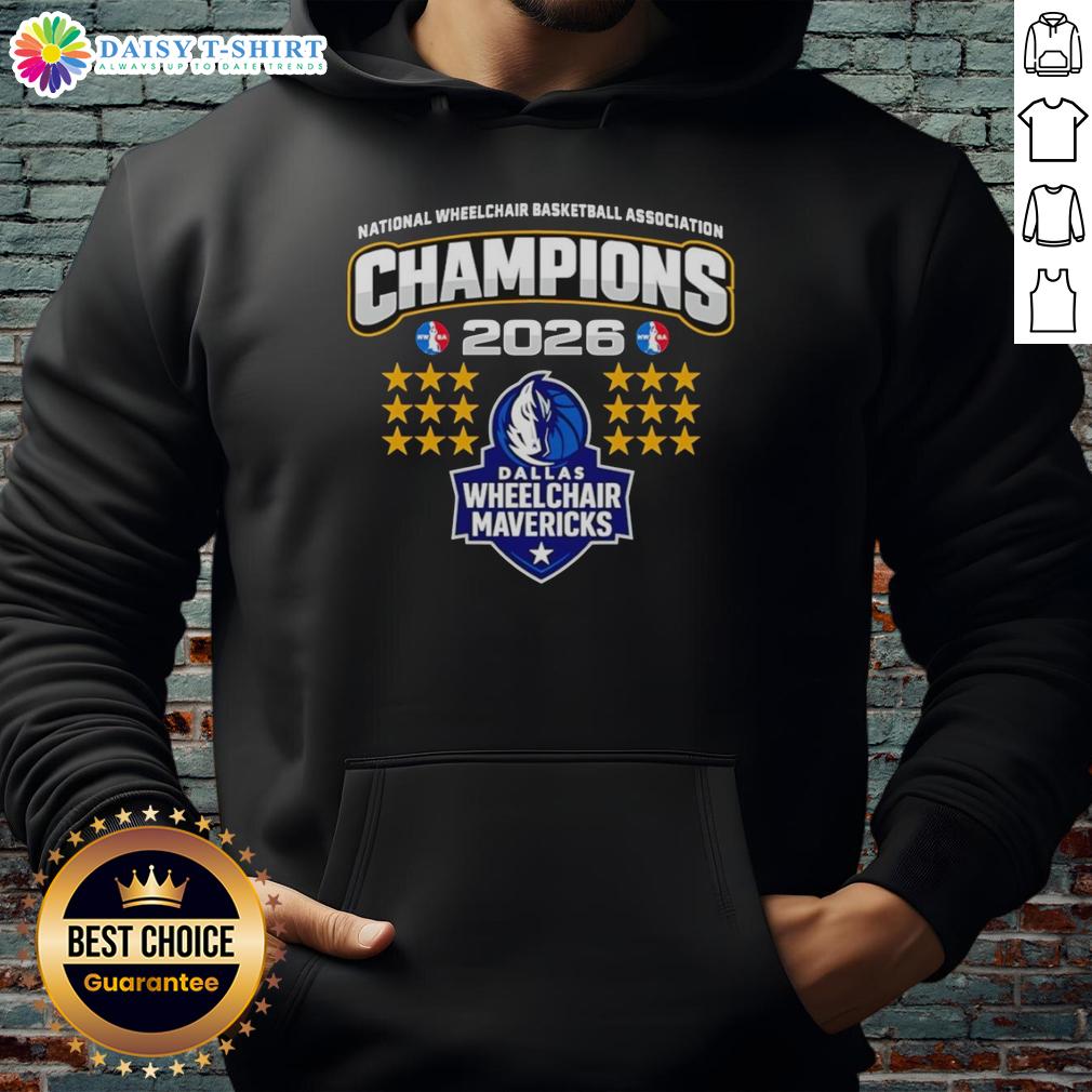 Awesome Dallas Wheelchair Mavericks National Wheelchair Basketball Association Champions 2026 Hoodie 2026 Dallas Wheelchair Mavericks Champions hoodie, showcasing pride in the National Wheelchair Basketball Association.