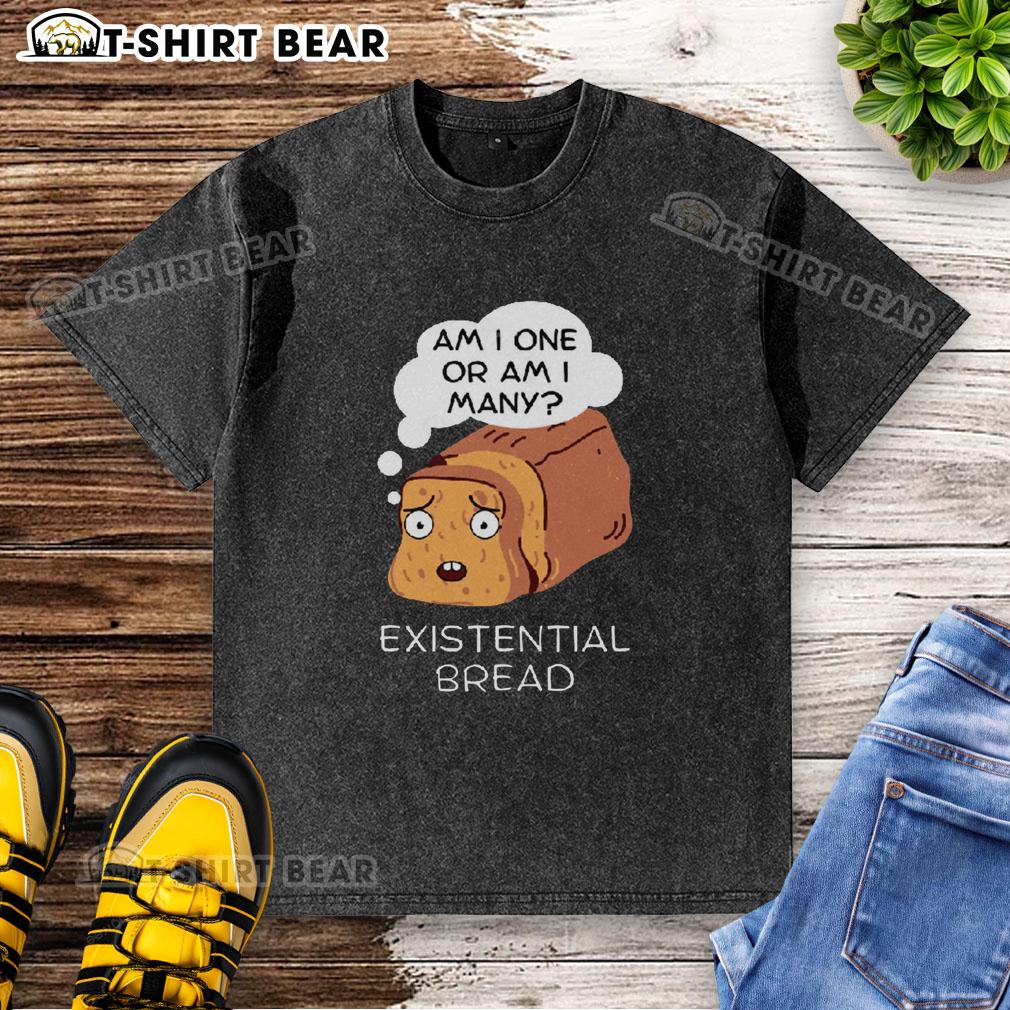 Awesome Existential Bread Kawaii Bread Pun Washed T Shirt Awesome Existential Bread Kawaii Bread Pun T-Shirt featuring a cute bread graphic and playful text design.