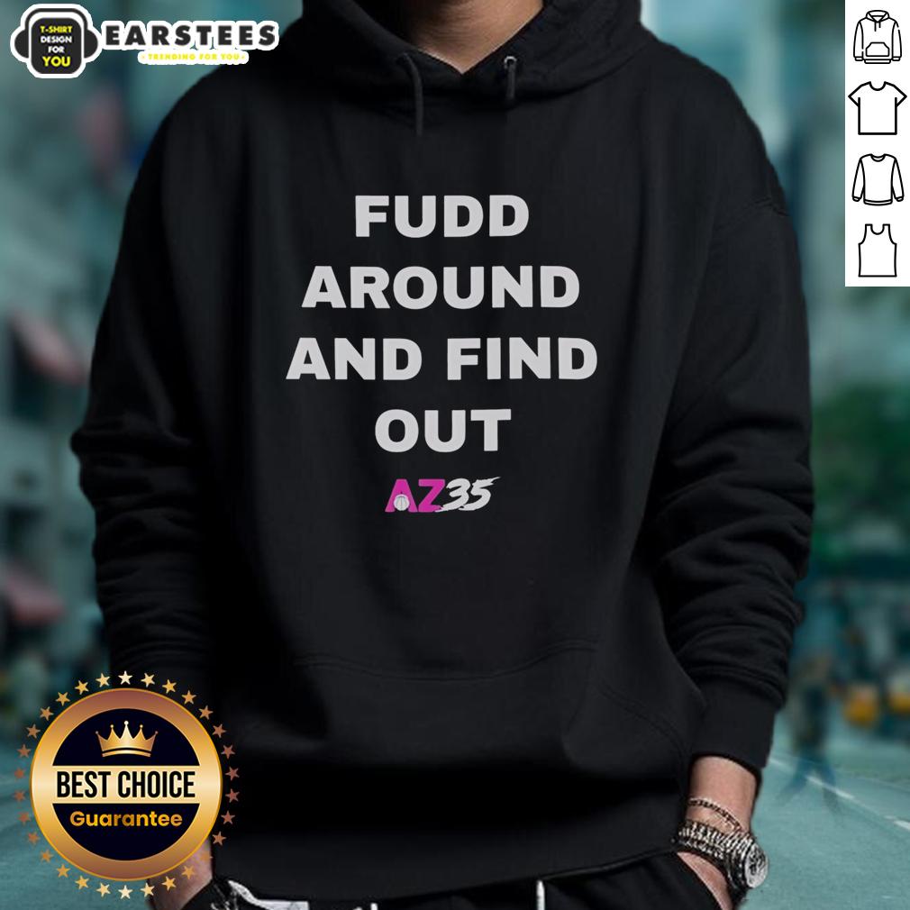 awesome-fudd-around-and-find-out-az35-hoodie Awesome Fudd Around And Find Out AZ35 Hoodie featuring a bold graphic design in vibrant colors, perfect for casual wear.
