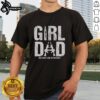 Awesome Girl Dad T-Shirt featuring 'Her First Line Of Defense' slogan, perfect for proud fathers of daughters.