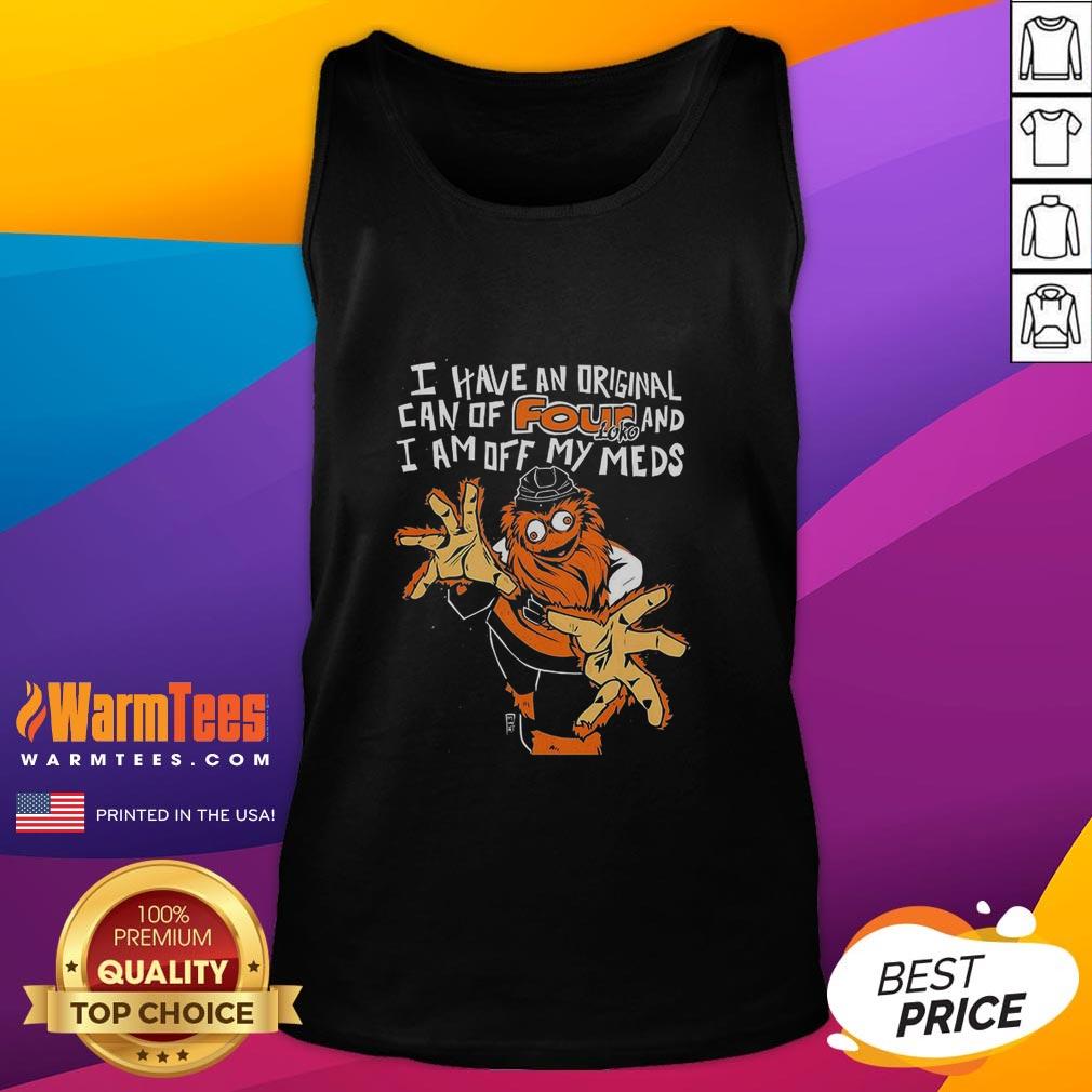 awesome-gritty-philadelphia-flyers-i-have-an-original-can-of-four-loko-and-i-am-off-my-meds-tank-top Awesome gritty Philadelphia Flyers tank top featuring a vintage Four Loko can design and humorous text about meds.