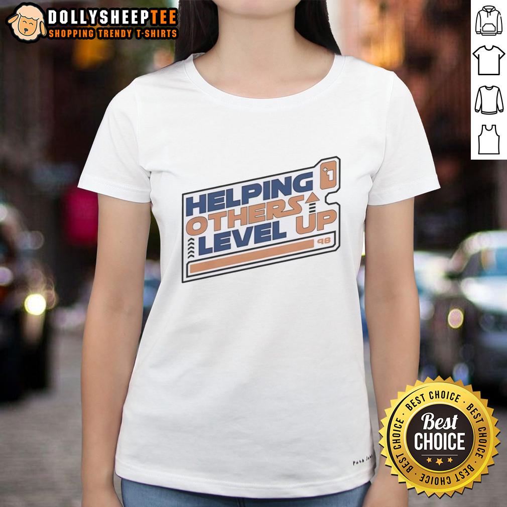 Awesome Helping Others Level Up Ladies Tee Awesome Helping Others Level Up Ladies Tee featuring a stylish design perfect for empowering women and promoting positivity.