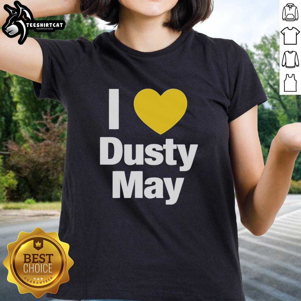 awesome-i-heart-dusty-may-the-best-national-championship-coach-ladies-tee Awesome I Heart Dusty May Ladies Tee celebrating the best National Championship coach in stylish design.