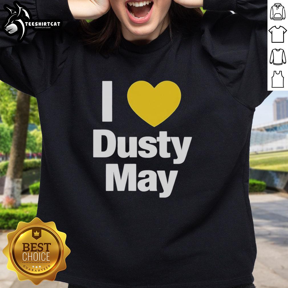 awesome-i-heart-dusty-may-the-best-national-championship-coach-sweatshirt Awesome I Heart Dusty May sweatshirt, celebrating the best National Championship coach in stylish, comfortable fashion.