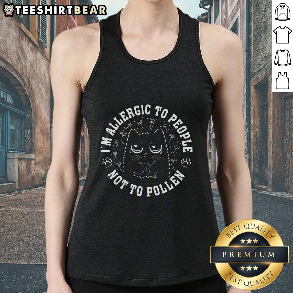awesome-im-allergic-to-people-not-pollen-cat-tank-top Awesome cat tank top design featuring the phrase 'Im Allergic to People, Not Pollen' for allergy lovers.