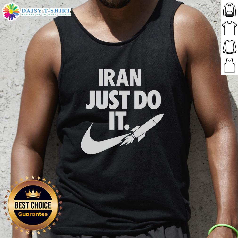 Awesome Iran Just Do It Rocket Logo Motivation Patriotism Tank Top Alt Text: Awesome Iran Just Do It Rocket Logo on a motivational patriotism tank top for bold and inspiring fashion.