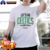 Awesome Let's Go Boston Celtics Playoffs 2026 Amica T-Shirt featuring vibrant team colors and logo, perfect for fans.