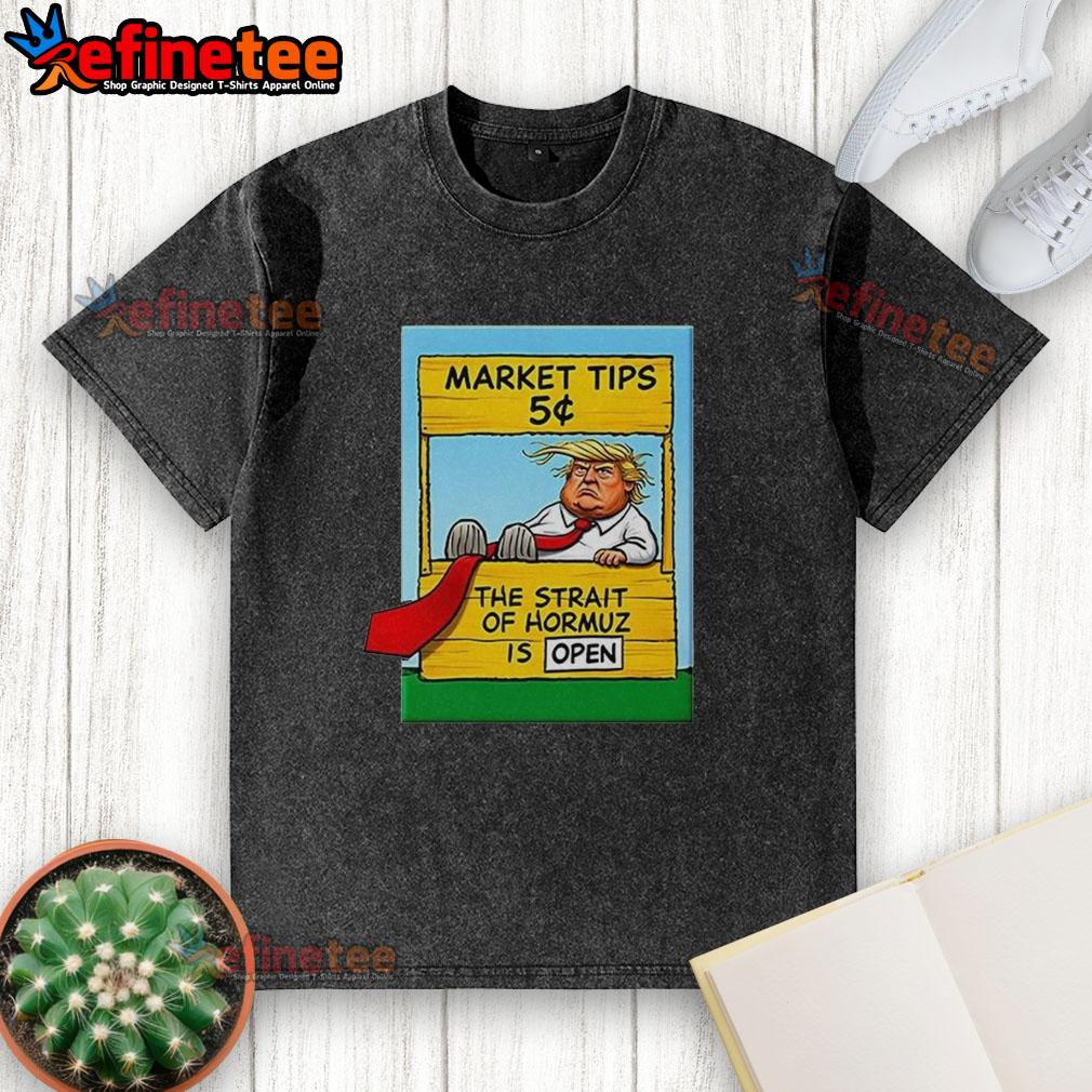 awesome-market-tips-5-the-strait-of-hormuz-is-open-trump-washed-t-shirt Alt Text: Trump washed t-shirt design featuring the Strait of Hormuz, highlighting awesome market tips for investors.