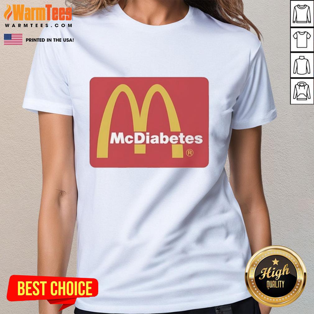 awesome-mcdiabetes-mcdonalds-golden-arches-logo-ladies-tee Awesome McDiabetes McDonald's Golden Arches logo on a stylish ladies tee for fast food fans and fashion lovers.