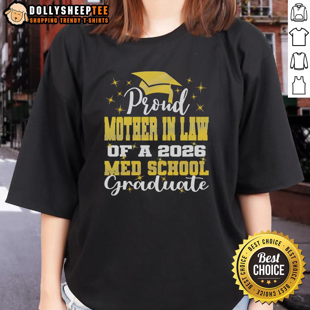 Awesome Proud Mother In Law Of 2026 Class Med School Graduate Ladies Tee Awesome proud mother-in-law of 2026 class med school graduate wearing a stylish ladies tee, celebrating academic success.