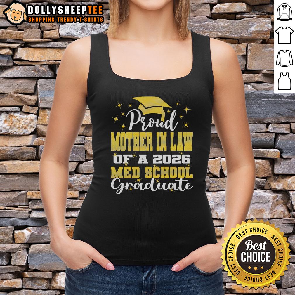 Awesome Proud Mother In Law Of 2026 Class Med School Graduate Tank Top Awesome proud mother-in-law of 2026 med school graduate wearing a tank top, celebrating family achievement and pride.