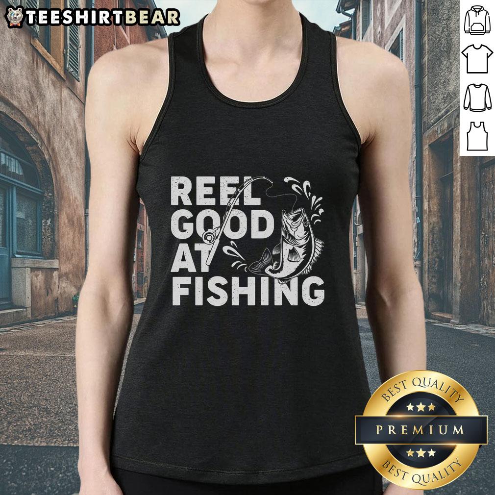 awesome-reel-good-at-fishing-tank-top Awesome reel good at fishing tank top featuring a vibrant fishing graphic, perfect for fishing enthusiasts and casual wear.