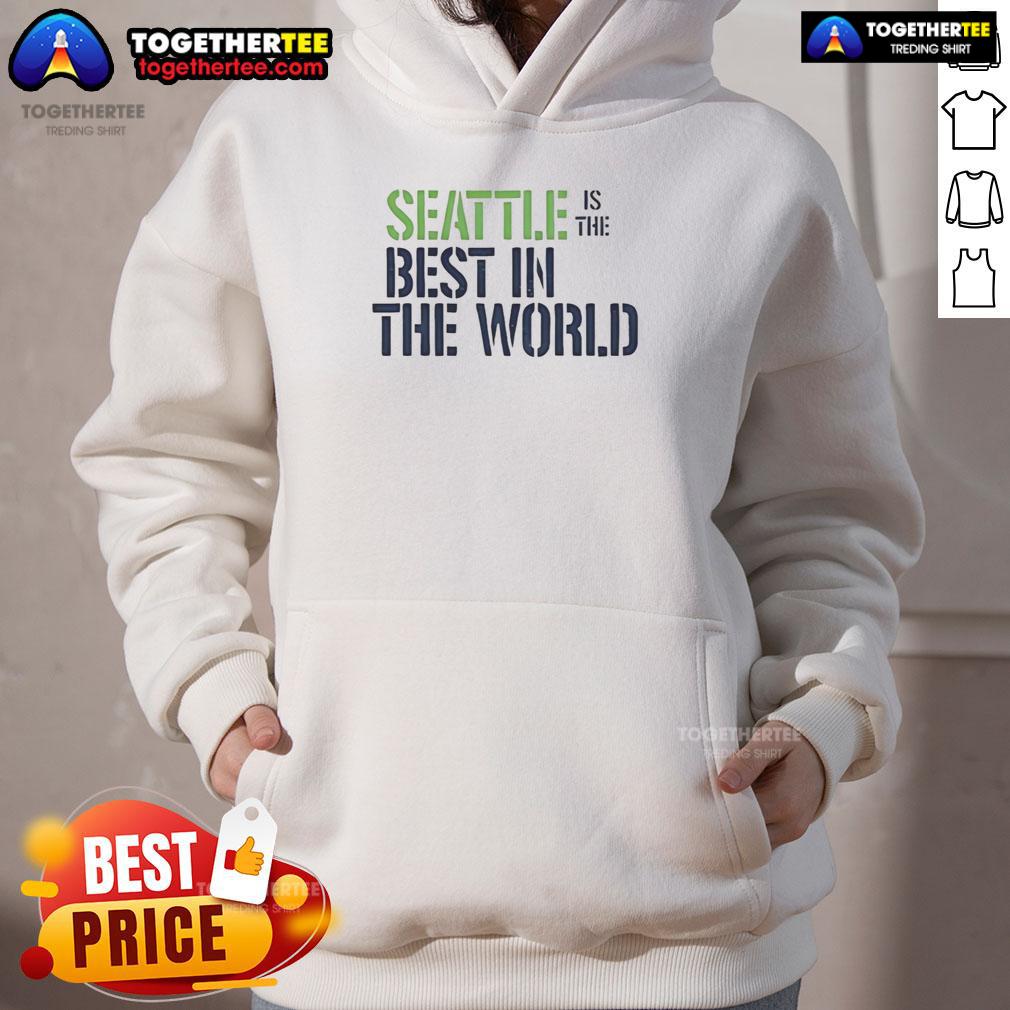 Awesome Seattle Is The Best In The World Ringer Hoodie Awesome Seattle is the Best in the World Ringer Hoodie, showcasing a stylish design perfect for Seattle fans.