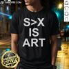 Awesome Sex Is Art T-Shirt featuring bold graphic design, perfect for expressing creativity and passion in style.