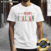 Alt Text: Awesome 'The Best Moms Are Italian' graphic t-shirt featuring vibrant design, perfect for proud Italian moms.
