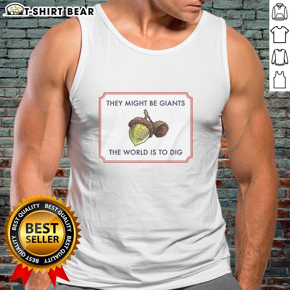 Awesome They Might Be Giants The World Is To Dig Tank Top Awesome They Might Be Giants tank top featuring 'The World Is To Dig' design in vibrant colors for music fans.