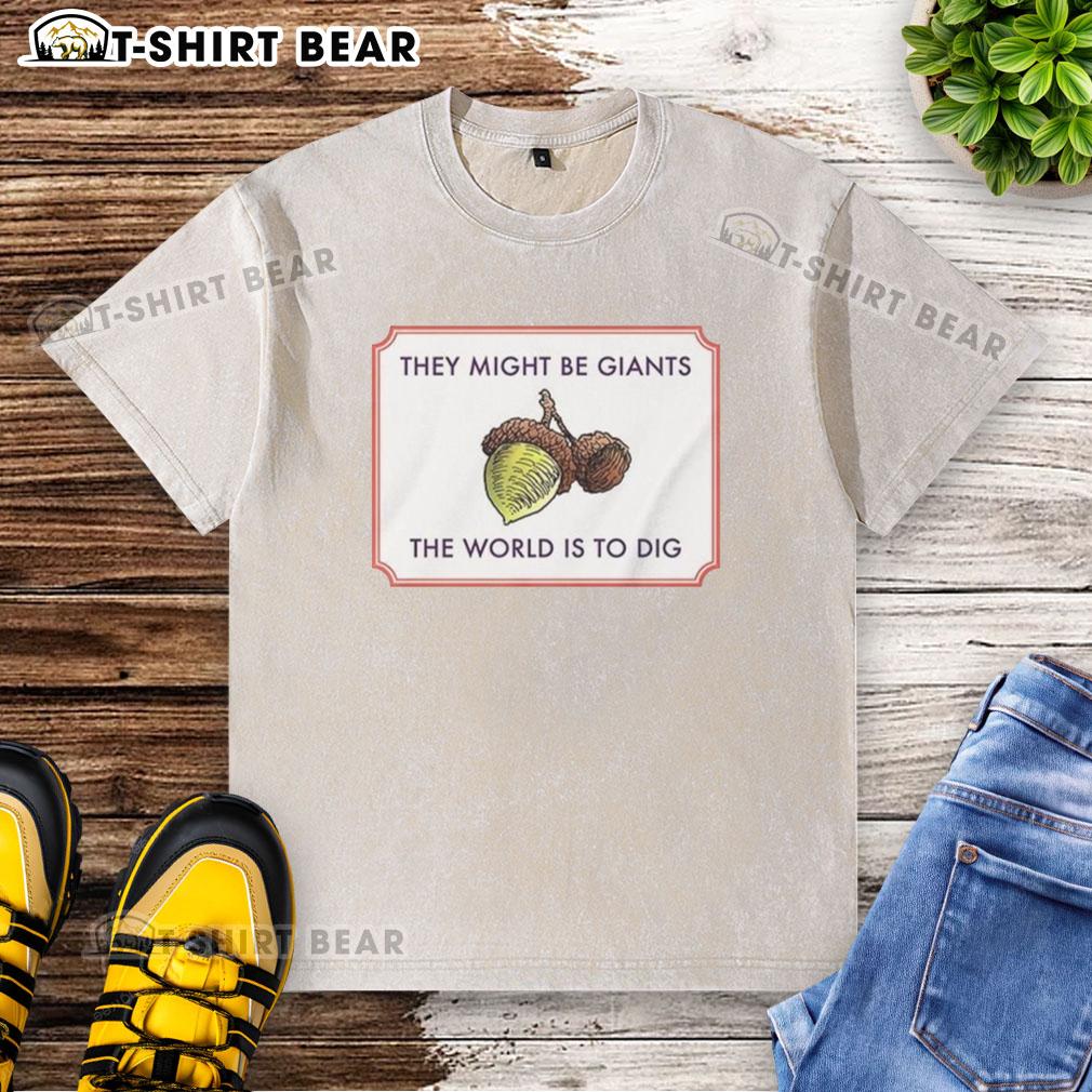Awesome They Might Be Giants The World Is To Dig Washed T Shirt Awesome They Might Be Giants The World Is To Dig washed t-shirt featuring vibrant design and comfortable fit for fans.