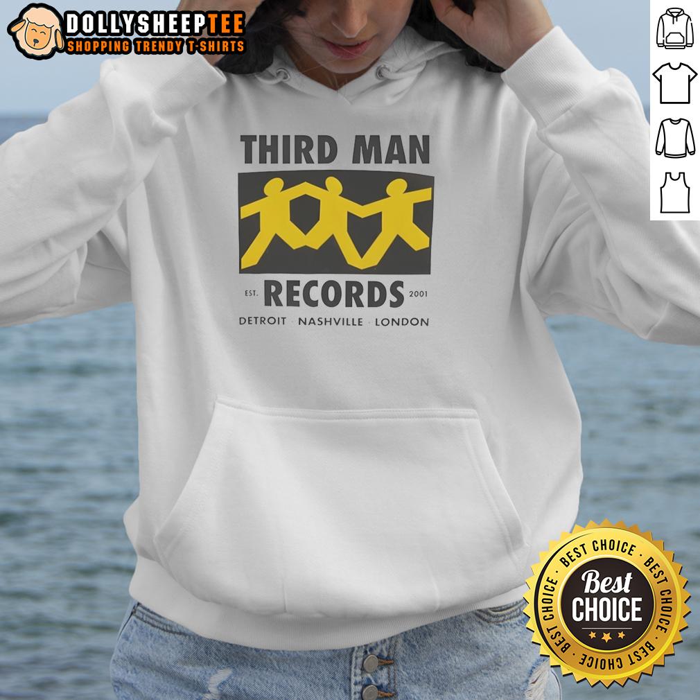 Awesome Third Man Records Detroit Nashville London Est 2001 Hoodie Awesome Third Man Records hoodie featuring Detroit, Nashville, London, and established 2001 design.