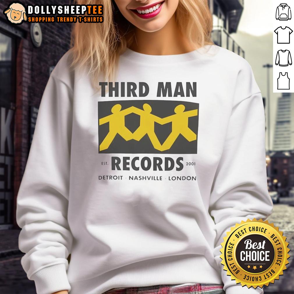 Awesome Third Man Records Detroit Nashville London Est 2001 Sweatshirt Awesome Third Man Records sweatshirt featuring Detroit, Nashville, London, and established 2001 graphic design.