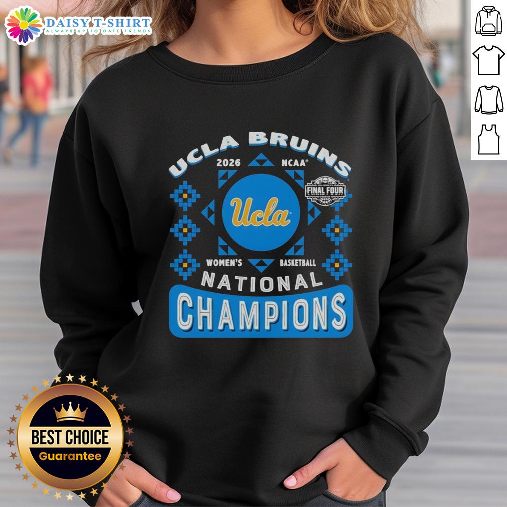 Awesome Ucla Bruins NCAA Women's Basketball 2026 Final Four National Champions Sweatshirt UCLA Bruins NCAA Women's Basketball 2026 Final Four National Champions sweatshirt in blue, showcasing team pride and style.