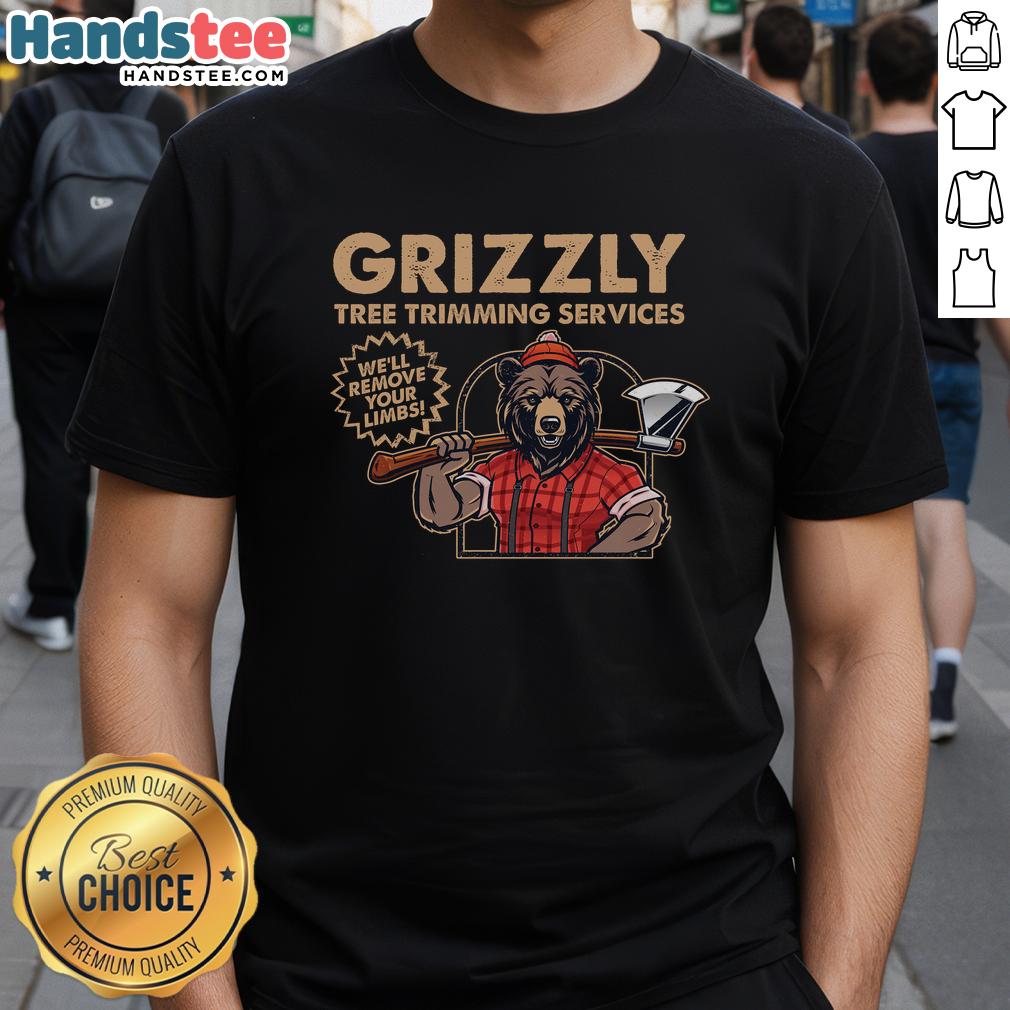 awesome-vintage-retro-grizzly-tree-trimming-services-well-remove-your-limbs-t-shirt-1 Awesome Vintage Retro Grizzly Tree Trimming Services T-Shirt featuring playful limb removal design for tree care enthusiasts.