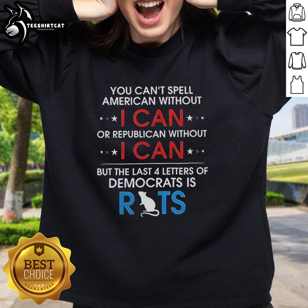 awesome-you-cant-spell-american-without-i-can-sweatshirt Awesome 'You Can't Spell American Without I Can' sweatshirt featuring bold text design on a cozy fabric.