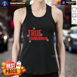 Awesome True Romance Tank Top featuring a stylish design perfect for casual outings and summer wear.