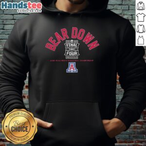 Alt Text: Original Arizona Wildcats MBB Bear Down 2026 Final Four hoodie featuring team colors and logo.
