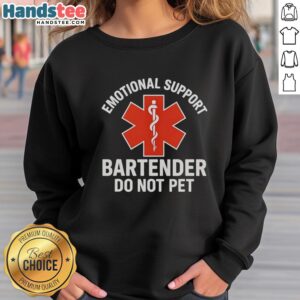 Premium Emotional Support Bartender Do Not Pet logo sweatshirt in stylish design, perfect for casual wear and bartending enthusiasts.