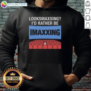 Awesome Looksmaxxing hoodie featuring 'I'd Rather Be Movie Maxxing' design, perfect for stylish comfort and self-expression.