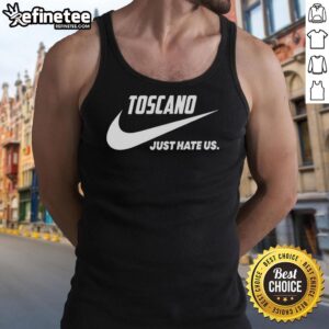 Alt Text: Official Toscano Just Hate Us parody logo tank top featuring a playful design perfect for casual wear.