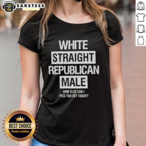 Good White Straight Republican Male tee with humorous message for women, perfect for casual wear and political humor.