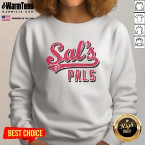 Alt Text: Premium Sals Pals Sal Stewart fan sweatshirt featuring a stylish design, perfect for fans and casual wear.